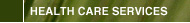 Health Care Services